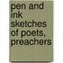 Pen And Ink Sketches Of Poets, Preachers