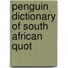 Penguin Dictionary Of South African Quot door Jennifer Crwys-Williams