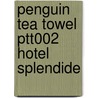 Penguin Tea Towel Ptt002 Hotel Splendide by Unknown