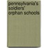 Pennsylvania's Soldiers' Orphan Schools