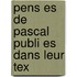 Pens Es De Pascal Publi Es Dans Leur Tex