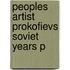 Peoples Artist Prokofievs Soviet Years P