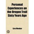 Personal Experiences On The Oregon Trail