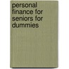 Personal Finance For Seniors For Dummies door Robert C. Carlson