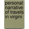 Personal Narrative Of Travels In Virgini door Frederic Austin Ogg