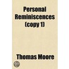 Personal Reminiscences (Copy 1) by Sir Thomas Moore