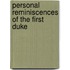 Personal Reminiscences Of The First Duke