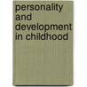 Personality and Development in Childhood door Robert Atkins