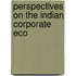 Perspectives on the Indian Corporate Eco