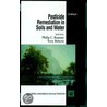 Pesticide Remediation in Soils and Water by Terry Roberts