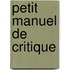 Petit Manuel De Critique