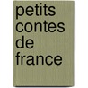 Petits Contes De France door Suzanne Roth