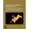 Petroleum Companies: Rwe Dea Ag, Gujarat door Books Llc