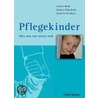 Pflegekinder - Alles was man wissen muss door Herbert Riedle