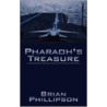 Pharaoh's Treasure door Brian Phillipson