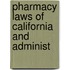 Pharmacy Laws Of California And Administ
