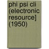 Phi Psi Cli (Electronic Resource] (1950) door Elon University