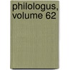 Philologus, Volume 62 door Onbekend