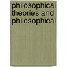 Philosophical Theories And Philosophical door Onbekend