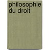 Philosophie Du Droit by Jean Louis Eugne Lerminier