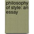 Philosophy Of Style: An Essay