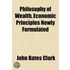 Philosophy Of Wealth, Economic Principle