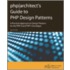 Php-Architect's Guide To Php Design Patt
