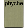 Phyche by Unknown