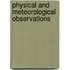 Physical And Meteorological Observations