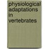 Physiological Adaptations in Vertebrates