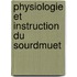 Physiologie Et Instruction Du Sourdmuet