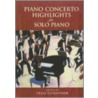 Piano Concerto Highlights for Solo Piano door Felix Guenther