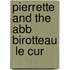 Pierrette And The Abb  Birotteau  Le Cur