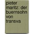 Pieter Maritz: Der Buernsohn Von Transva