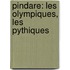 Pindare: Les Olympiques, Les Pythiques