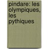 Pindare: Les Olympiques, Les Pythiques by Ï¿½Douard Sommer