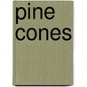 Pine Cones door Willis Boyd Allen