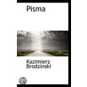 Pisma by Kazimierz Brodzinski