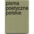 Pisma Poetyczne Polskie