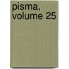 Pisma, Volume 25 by Henrik Sienkiewicz