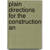 Plain Directions For The Construction An door John Phin
