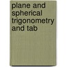 Plane And Spherical Trigonometry And Tab door G.A. (George Albert) Wentworth