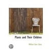 Plants And Their Children door William Starr Dana