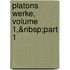Platons Werke, Volume 1,&Nbsp;Part 1