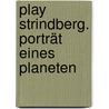 Play Strindberg. Porträt eines Planeten by Friedrich Dürrenmatt