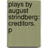 Plays By August Strindberg: Creditors. P