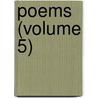 Poems (Volume 5) by Elizabeth Barrett Browning