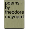 Poems - By Theodore Maynard by Theodore Maynard