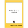 Poems By C. C. Goodwin door Onbekend