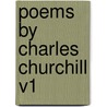 Poems By Charles Churchill V1 by Unknown